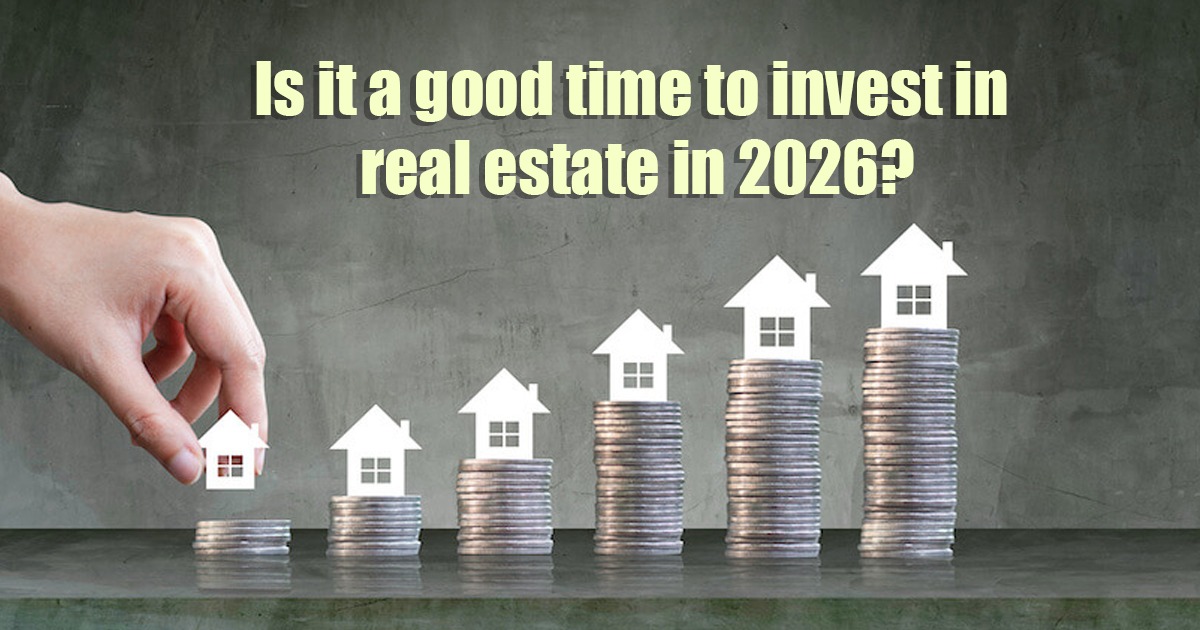Is Real Estate Still a Good Investment in 2026?